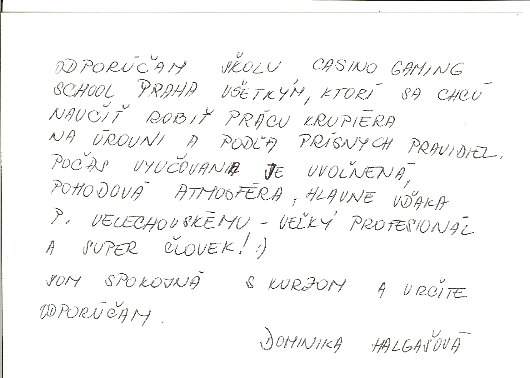 Krupiérský kurz Dominika Halgašová reference